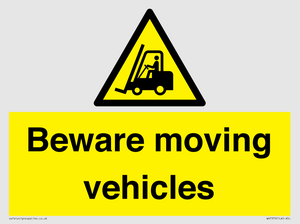 Beware moving vehicles with Warning forklift symbol